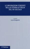 Le migrazioni forzate nella storia d'Italia del XX secolo