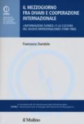 Il mezzogiorno fra divari e cooperazione internazionale. «Informazione SVIMEZ» e la cultura del nuovo meridionalsimo (1948-1960)