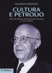 Cultura e petrolio. Marcello Boldrini dall'Università Cattolica ai vertici dell'Eni