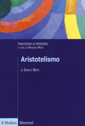 Aristotelismo. Tradizioni di pensiero