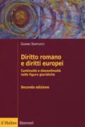 Diritto romano e diritti europei. Continuità e discontinuità nelle figure giuridiche