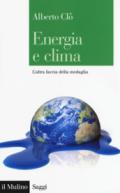 Energia e clima: L'altra faccia della medaglia (Saggi)