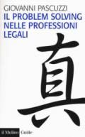 Il problem solving nelle professioni legali