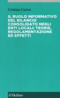 Il ruolo informativo del bilancio consolidato negli enti locali: teorie, regolamenti ed effetti