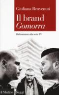 Il brand «Gomorra». Dal romanzo alla serie tv