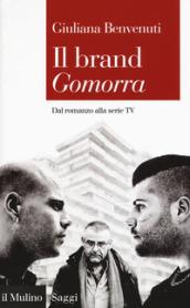 Il brand «Gomorra». Dal romanzo alla serie tv