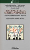 I LINGUAGGI DELLA CONTEMPORANEITA'