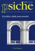 Psiche. Rivista di cultura psicoanalitica (2018). Vol. 1