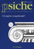 Psiche. Rivista di cultura psicoanalitica (2018). Vol. 2