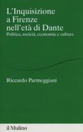 L'INQUISIZIONE A FIRENZE NELL'ETA' DI DANTE