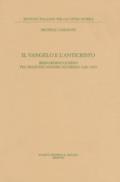 Il Vangelo e l'anticristo. Bernardino Ochino tra francescanesimo ed eresia (1487-1547)