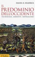 Il predominio dell'Occidente. Tecnologia, ambiente e imperialismo