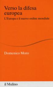 Dall'euro alla difesa Europea