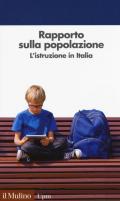 Rapporto sulla popolazione. L'istruzione in Italia