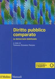 Diritto pubblico comparato. Le democrazie stabilizzate