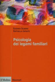 Psicologia dei legami familiari. Nuova ediz.