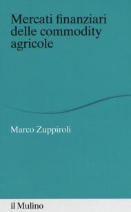 Mercati finanziari delle commodity agricole