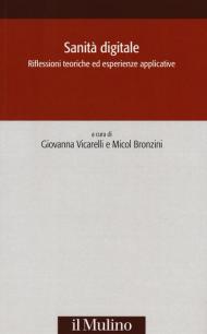 Sanità digitale. Riflessioni teoriche ed esperienze applicative