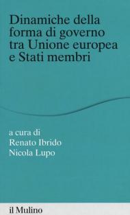 Dinamiche della forma di governo tra Unione Europea e stati membri