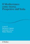 Il Mediterraneo come risorsa. Prospettive dall'Italia