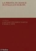 La perdita di chance in Italia e in Europa