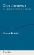 Oltre l'incertezza. Un cammino di ermeneutica giuridica