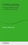Carbon Pricing. La nuova fiscalità europea e i cambiamenti climatici