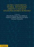 Oltre l'Università. Storia, istituzioni, diritto e società, studi per Andrea Romano