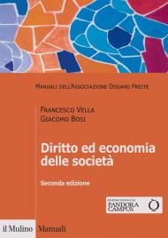 Diritto ed economia delle società. Nuova ediz.