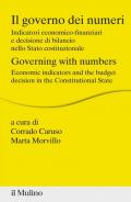 Il governo dei numeri. Indicatori economico-finanziari e decisione di bilancio nello Stato costituzionale