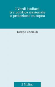 I Verdi italiani tra politica nazionale e proiezione europea