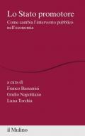 Lo Stato promotore. Come cambia l'intervento pubblico nell'economia