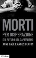 Morti per disperazione e il futuro del capitalismo