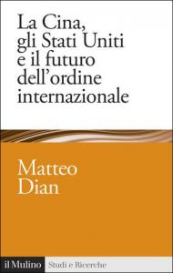 La Cina, gli Stati Uniti e il futuro dell'ordine internazionale