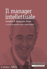 Il manager intellettuale. L'eredità di Alessandro Pansa