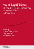 Major legal trends in the digital economy. The approach of the EU, the US, and China