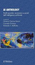 AI Anthology. Profili giuridici, economici e sociali dell'intelligenza artificiale