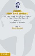 China and the world. The Long March towards a community of shared future for mankind. Ediz. inglese