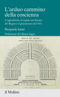 L' arduo cammino della coscienza. L'opposizione al regime nel Senato del Regno e il giuramento del 1931