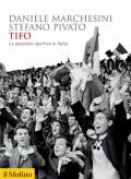 Tifo. La passione sportiva in Italia
