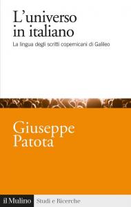 L' universo in italiano. La lingua degli scritti copernicani di Galileo