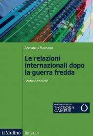 Le relazioni internazionali dopo la guerra fredda. 1989-2022