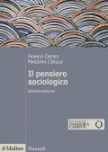 Il pensiero sociologico. Nuova ediz.