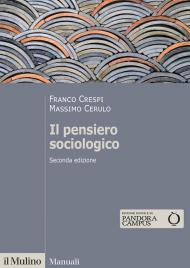 Il pensiero sociologico. Nuova ediz.