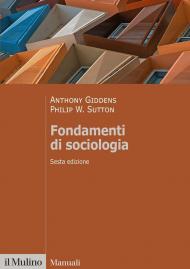 Fondamenti di sociologia. Nuova ediz.