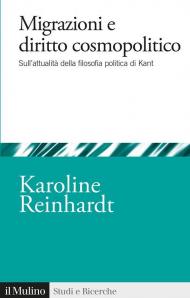 Migrazioni e diritto cosmopolitico. Sull'attualità della filosofia politica di Kant