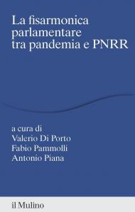 La fisarmonica parlamentare tra pandemia e PNRR