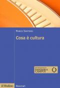 Cosa è cultura. Istruzioni per l'uso