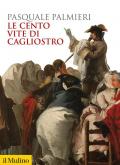 Le cento vite di Cagliostro