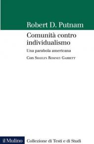 Comunità contro individualismo. Una parabola americana